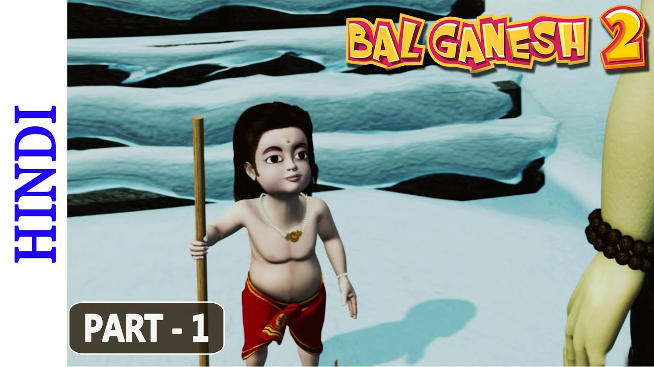 Bal Ganesh 2 - Part 1 Of 7 - Story of lord Ganesh