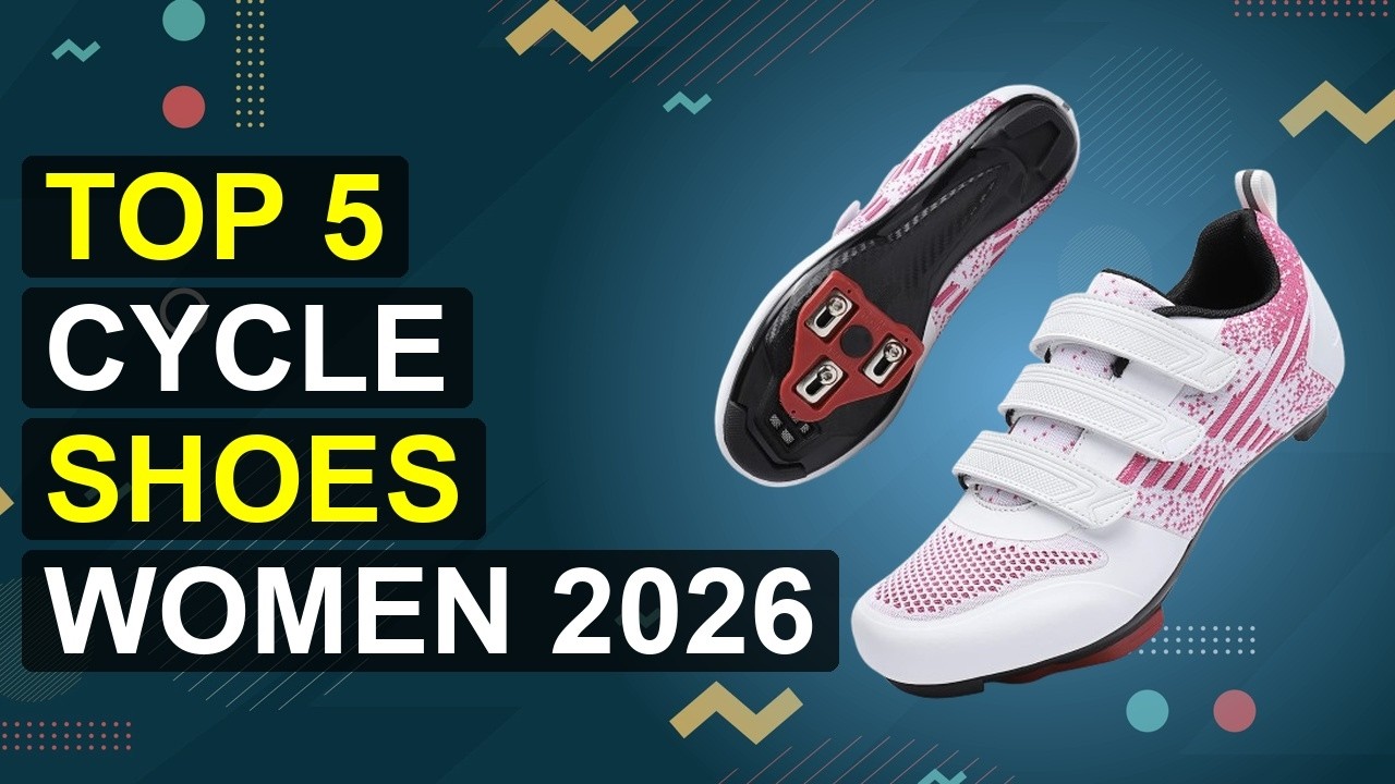 Top 5 Cycle Shoes Women 2026 | 2026 Women's Cycling Shoes