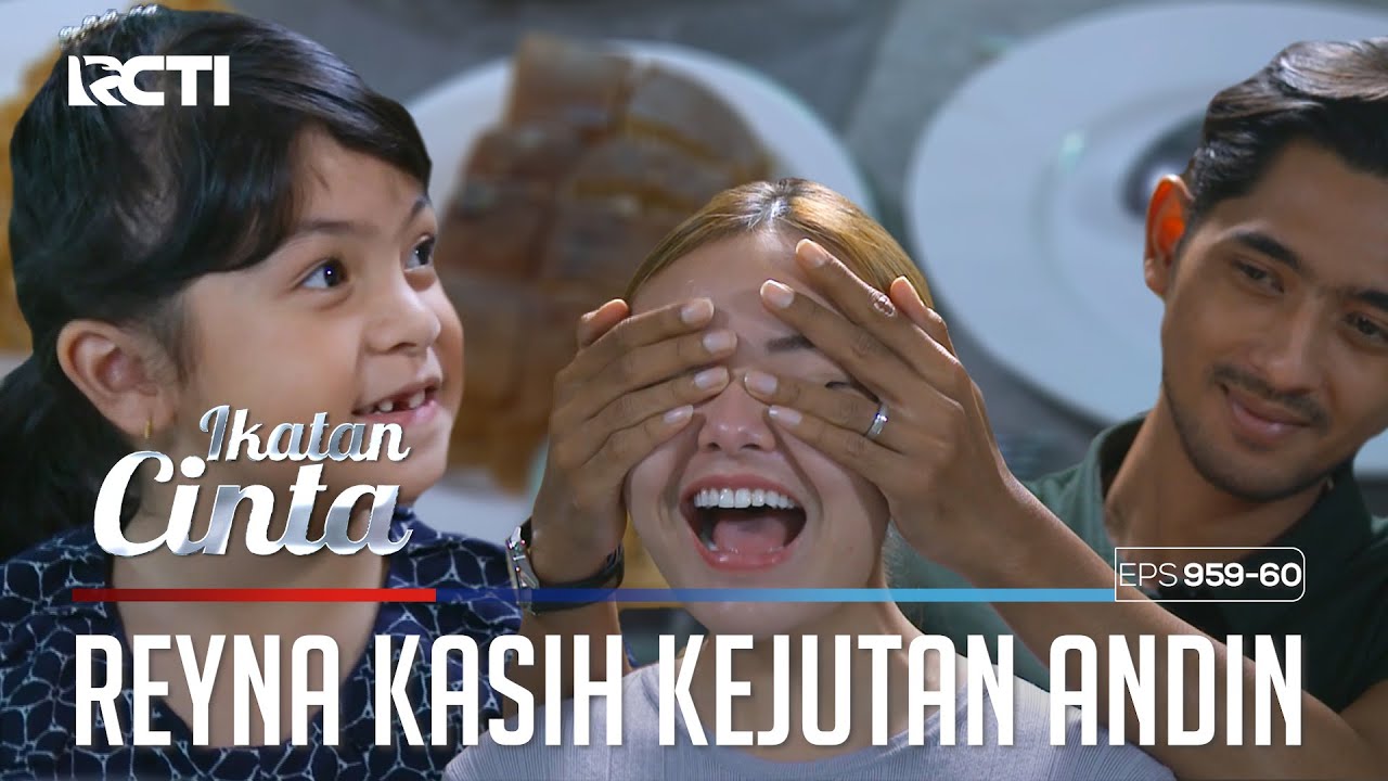 Penuh Kejutan!! Reyna Kasih Makanan Kesukaan Mama Andin | IKATAN CINTA | EPS.959-60 (3/4)