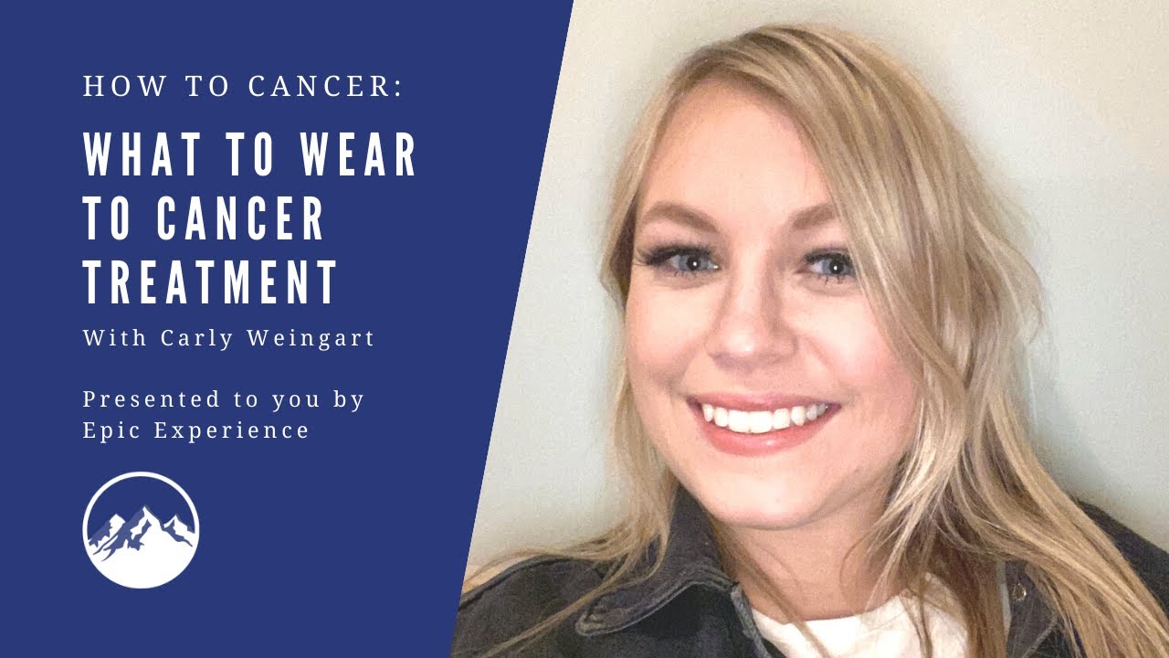 What To Wear To Cancer Treatment