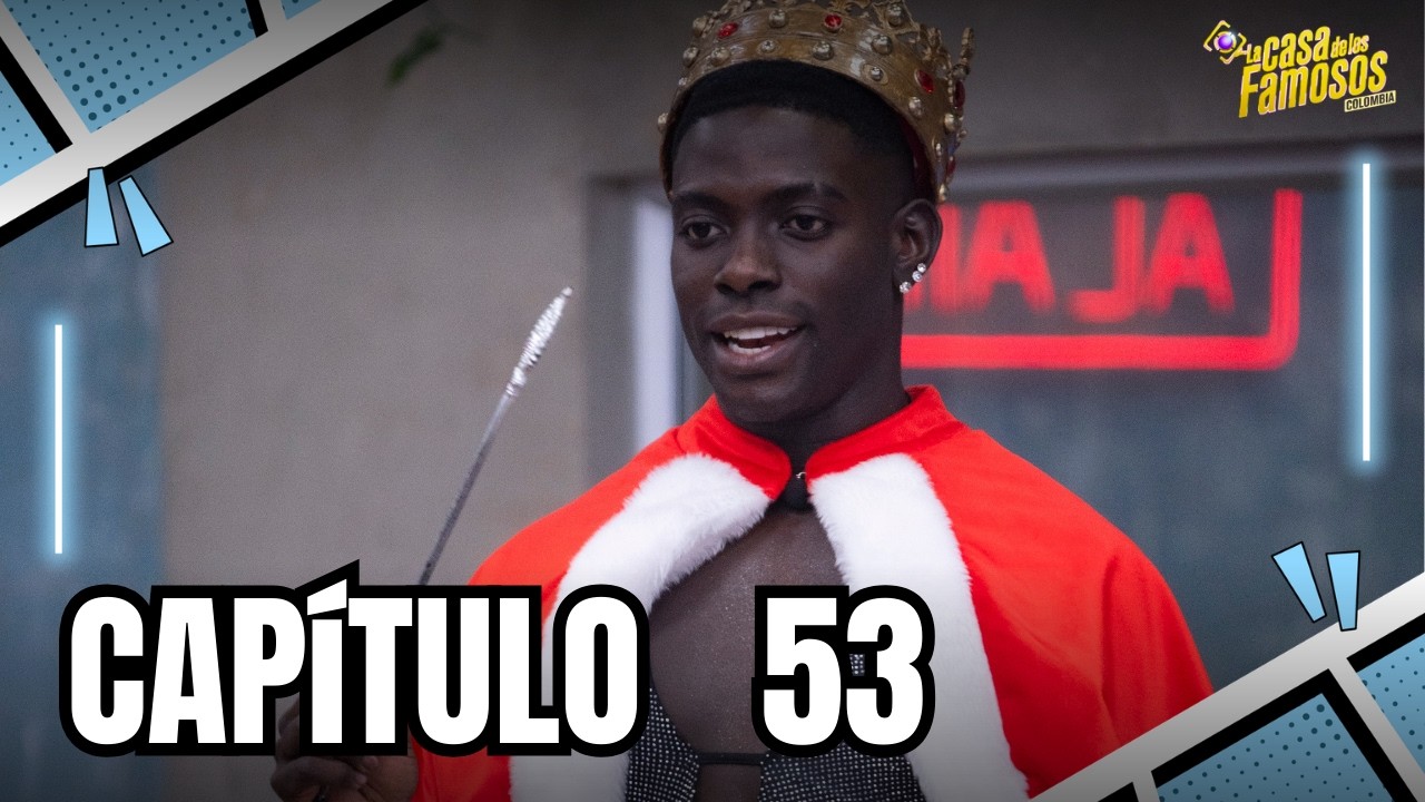 CAPÍTULO 53: Un liderazgo luchado | TEMP 03 (2026) | LA CASA DE LOS FAMOSOS COLOMBIA