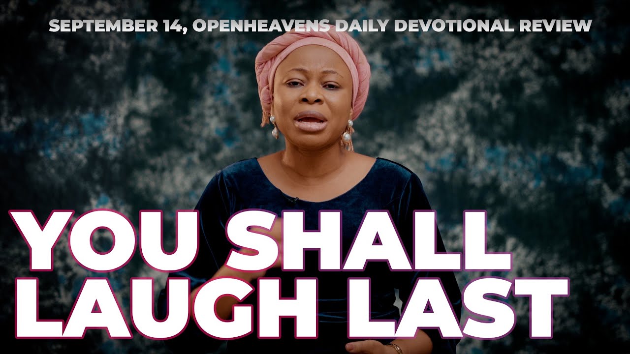 open heavens devotional 2022 for today 14-09-2022