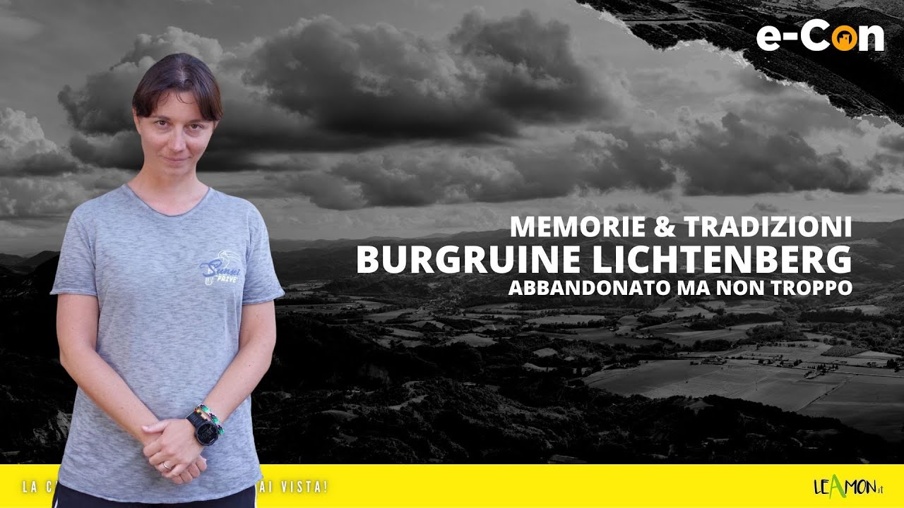 Memorie & Tradizioni: BURGRUINE LICHTENBERG - ABBANDONATO MA NON TROPPO