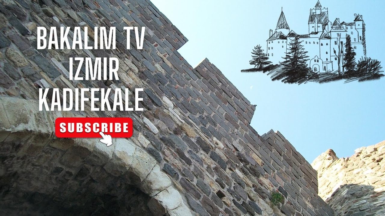 Bakalım Tv İzmir: Kadifekale