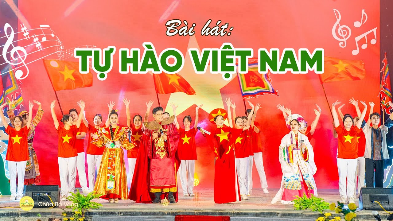 Bài hát: Tự hào Việt Nam | Chùa Ba Vàng