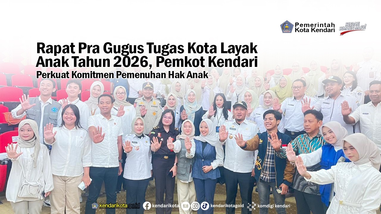 Rapat Pra Gugus Tugas Kota Layak Anak Tahun 2026, Pemkot Kendari Perkuat Komitmen Pemenuhan Hak Anak
