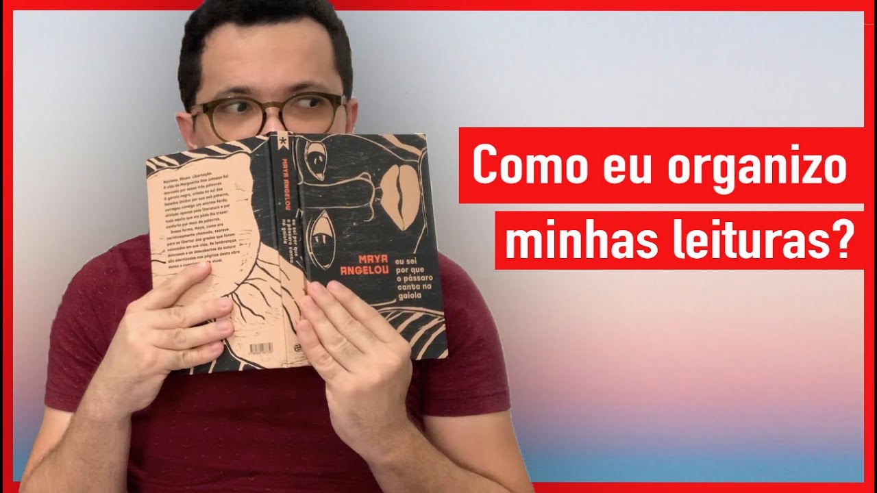 Como eu leio e organizo minhas leituras? | Christian Assunção