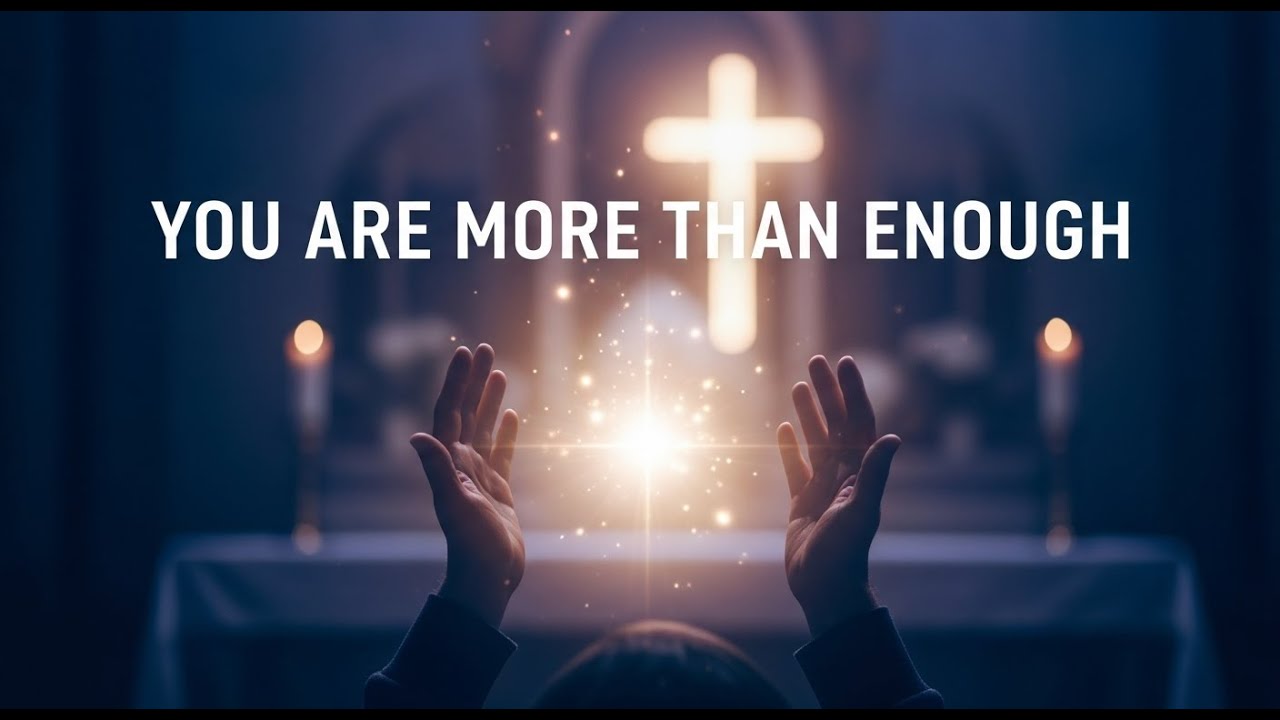 You Are Enough _Deep Worship Gospel Song/11 Minutes of Powerful Praise