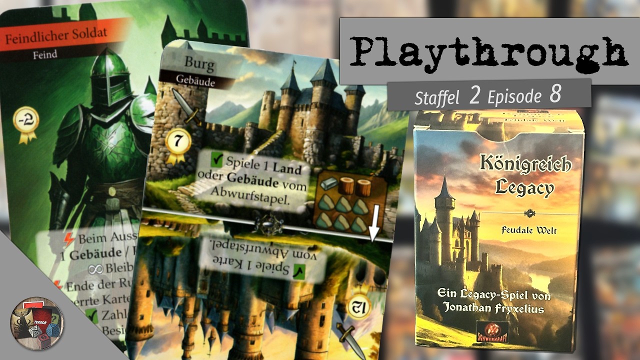 Königreich Legacy - Playthrough S02E08 - Ich habe fertig