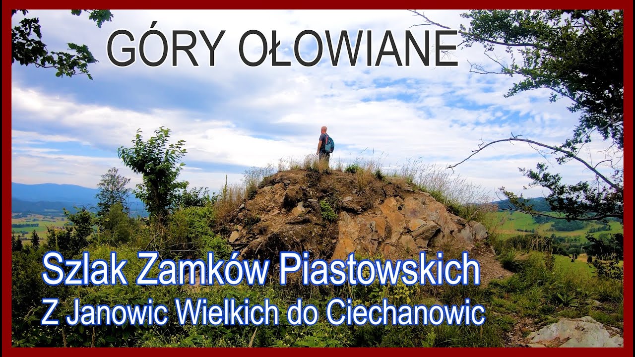 🇵🇱 GÓRY OŁOWIANE - Szlak Zamków Piastowskich