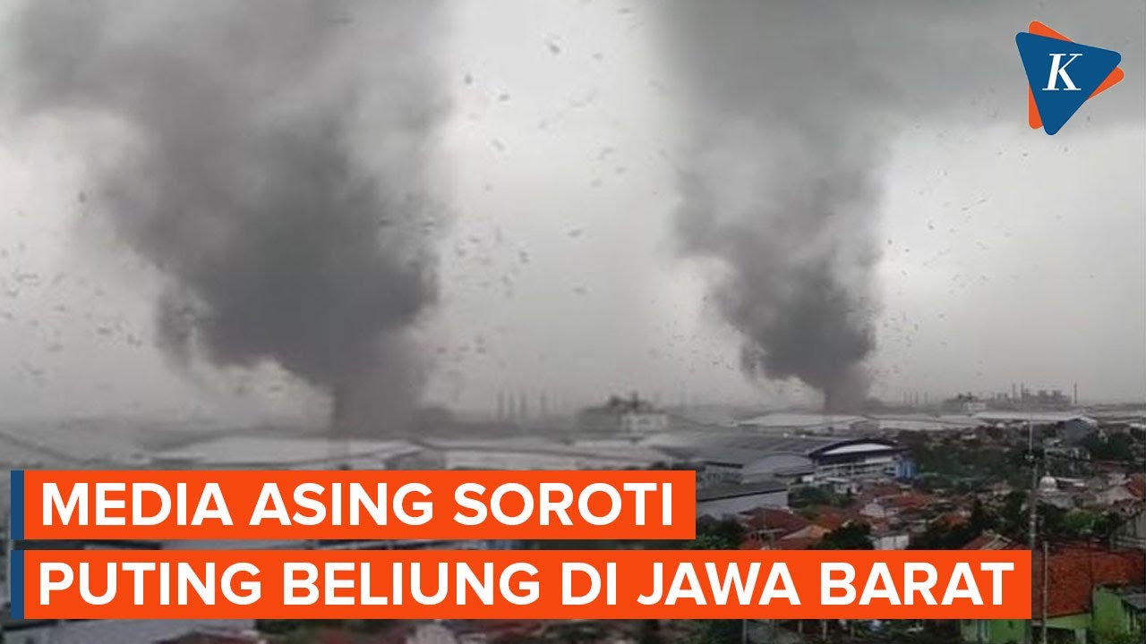Angin Puting Beliung di Rancaekek dan Jatinangor Curi Perhatian Media Asing