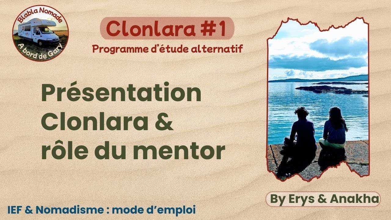 Mentors Clonlara : le secret que personne ne te dit sur ce programme nomade