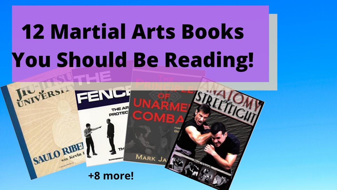 12 Martial Arts Books You Should Be Reading!
