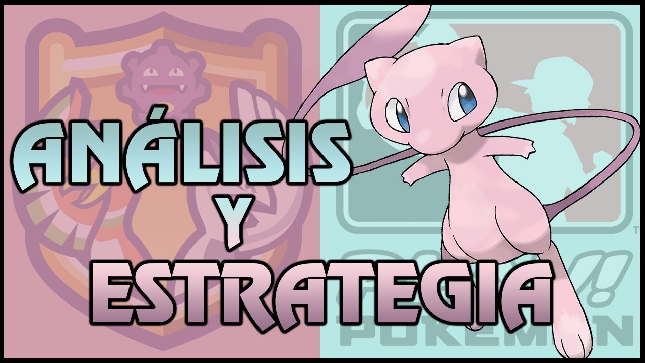 MEW | ESTRATEGIA Y ANÁLISIS POKÉMON