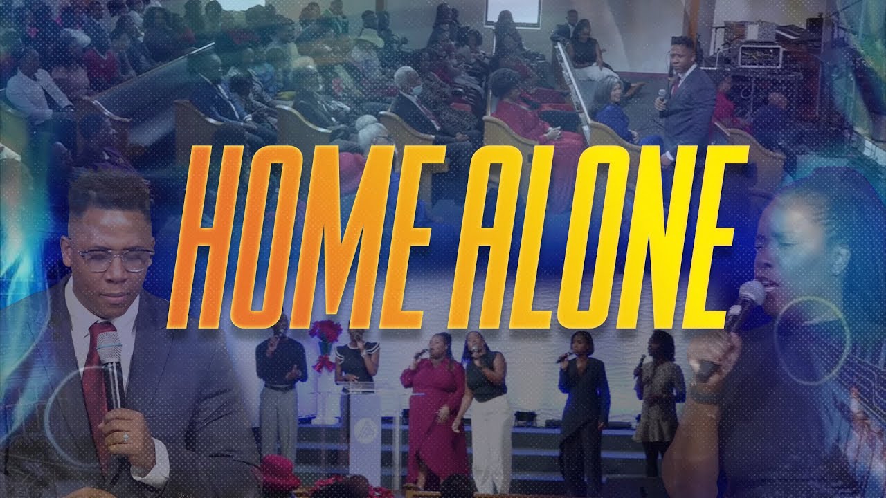 Home Alone | Mt. Pisgah Worship Experience