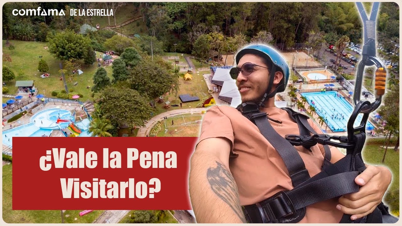 Descubre el Parque COMFAMA La Estrella | Atracciones, Piscinas y Más