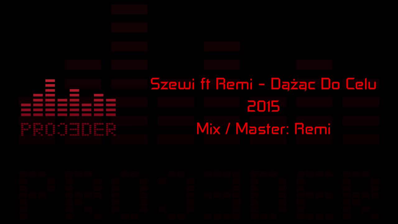 SZEWI X REMI: DĄŻĄC DO CELU