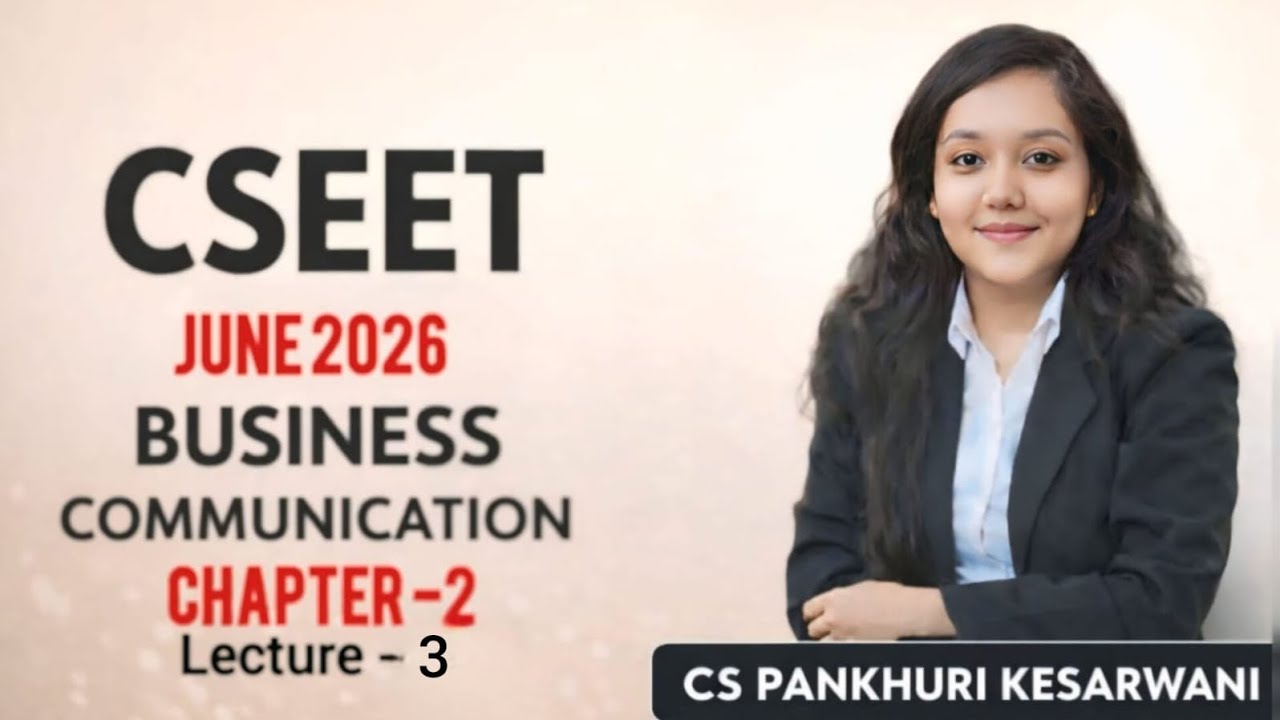 CSEET BUSINESS COMMUNICATION JUNE 2026 | CHAPTER 2 | WITH HANDWRITTEN NOTES 