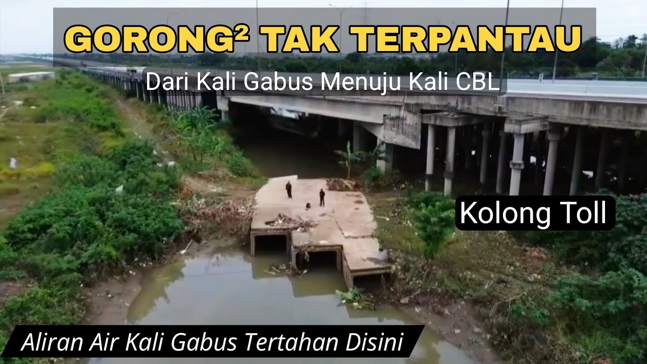 GEGER❗️DI KOLONG TOL GABUS INI ADA GORONG² PENYEBAB BANJIR LUPUT DARI PANTAUAN TIM KDM