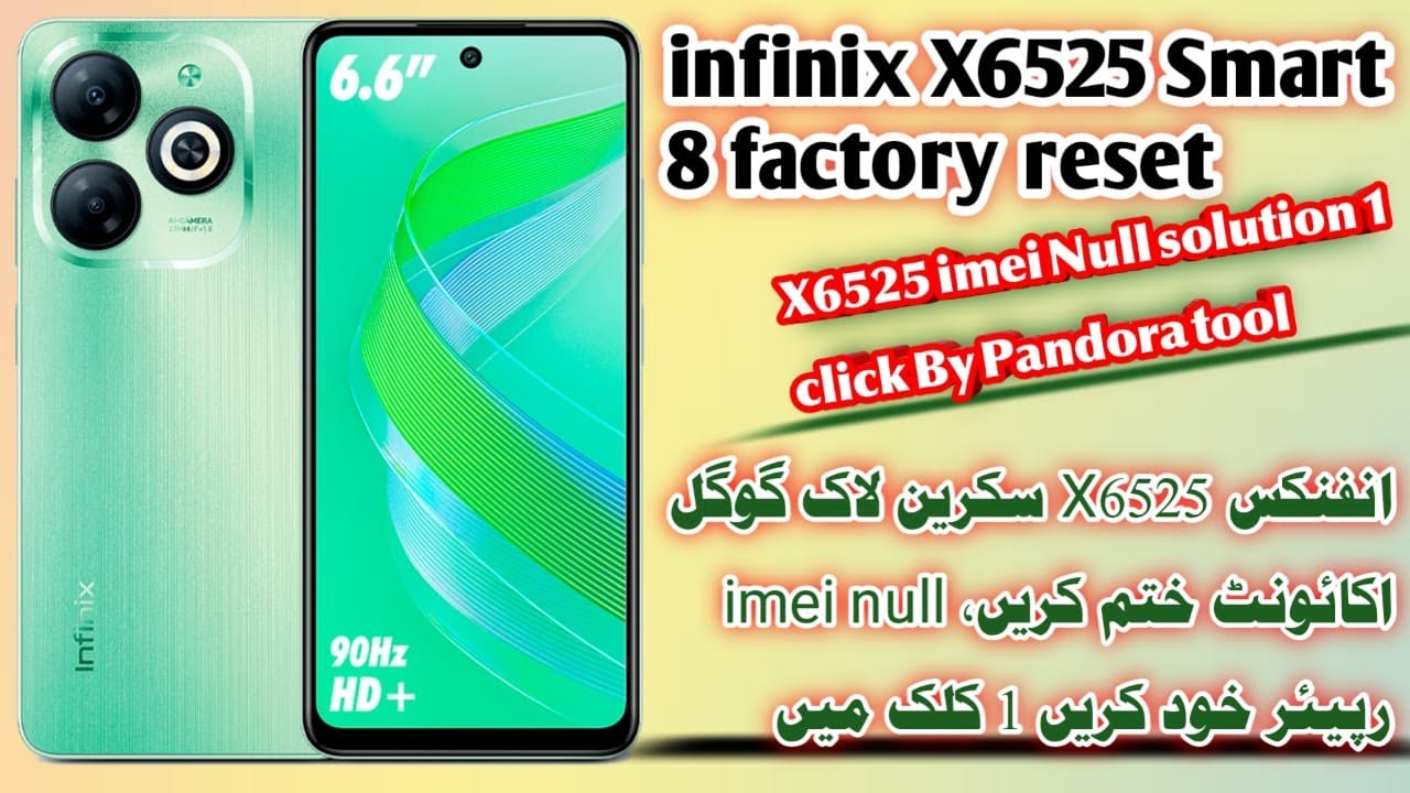 infinix smart 8 factory reset | x6525 imei repair | infinix smart 8 patch pandora