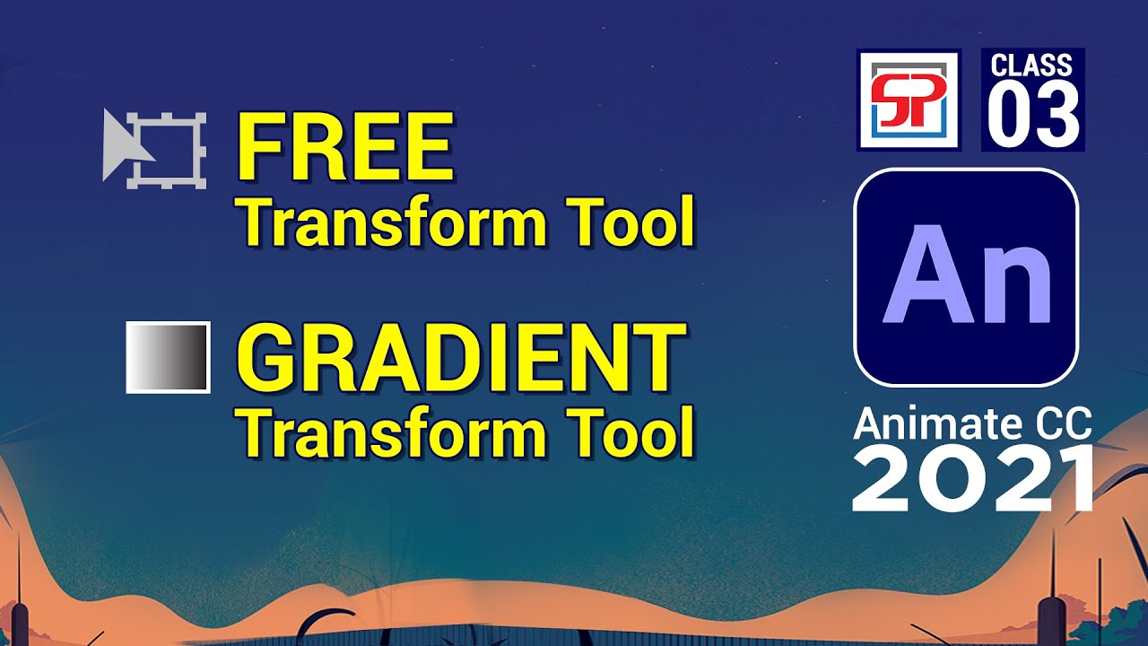 Adobe Animate CC 2021: Free Transform Tool and Gradient Transform Tool | Flash Tutorial in Hindi