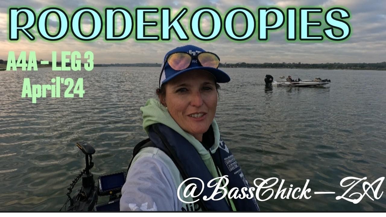 Roodekoppies - A4A Leg 3    April 2024 (Eps 12) #bassfishing #roodekoppies #bass #bassfishing