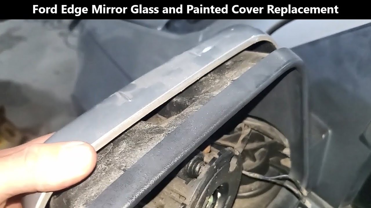 Ford Edge Mirror Glass and Painted Cover Replacement