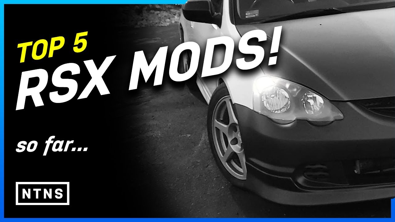 Top 5 RSX Mods! (so far...)