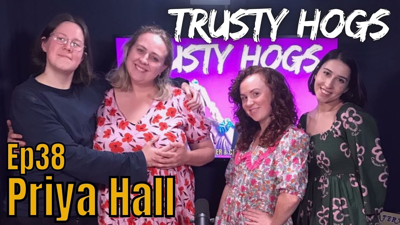 Ep38. PRIYA HALL / Stunts, SodaStreams, & Stage Doors (ft. Chloe Petts)