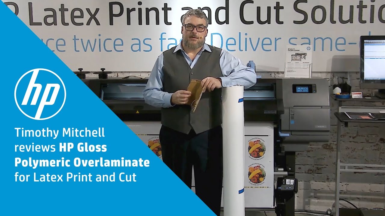 Timothy Mitchell Reviews HP Gloss Polymeric Overlaminate for Print & Cut
