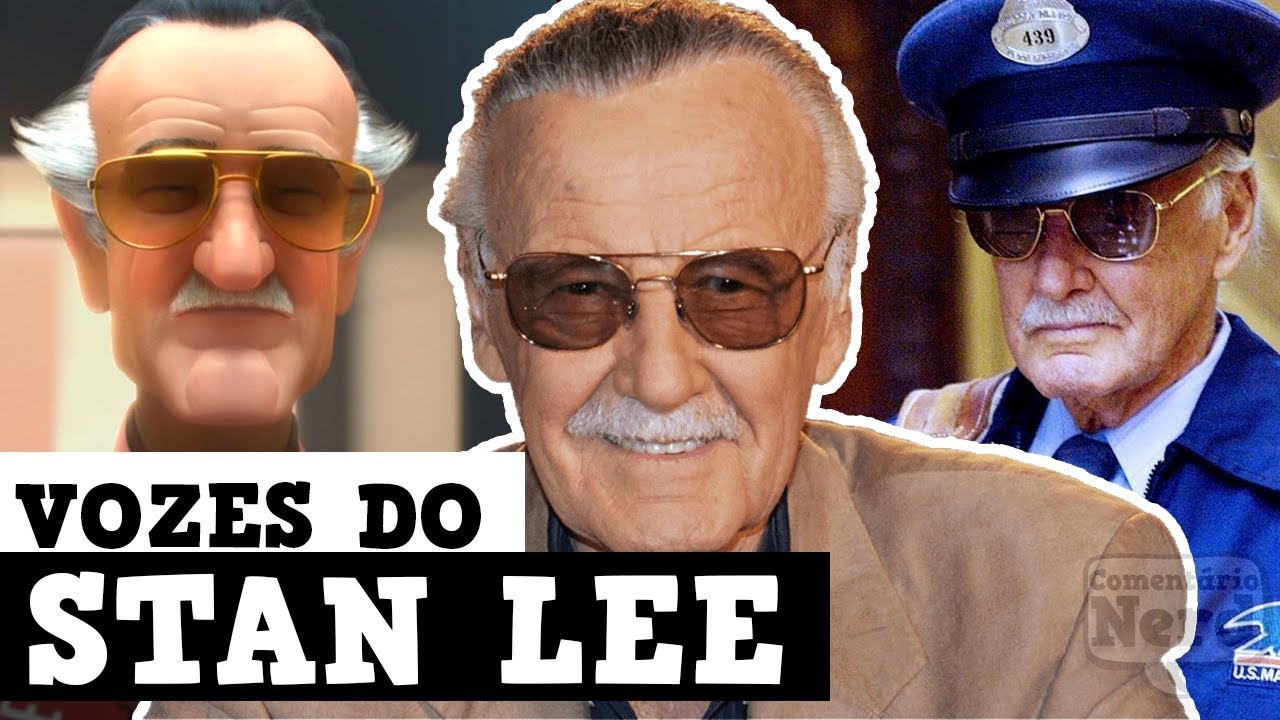 CONHEÇA OS DUBLADORES DO STAN LEE (HOMENAGEM)