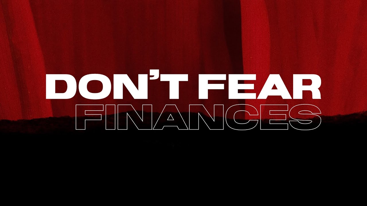 Don't Fear Finances