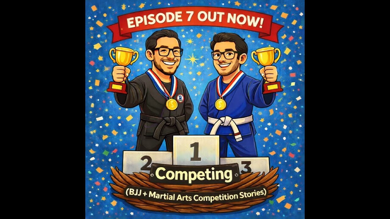 The Eagles Nest - Episode 7: Competing (BJJ + Martial Arts Competition Stories)