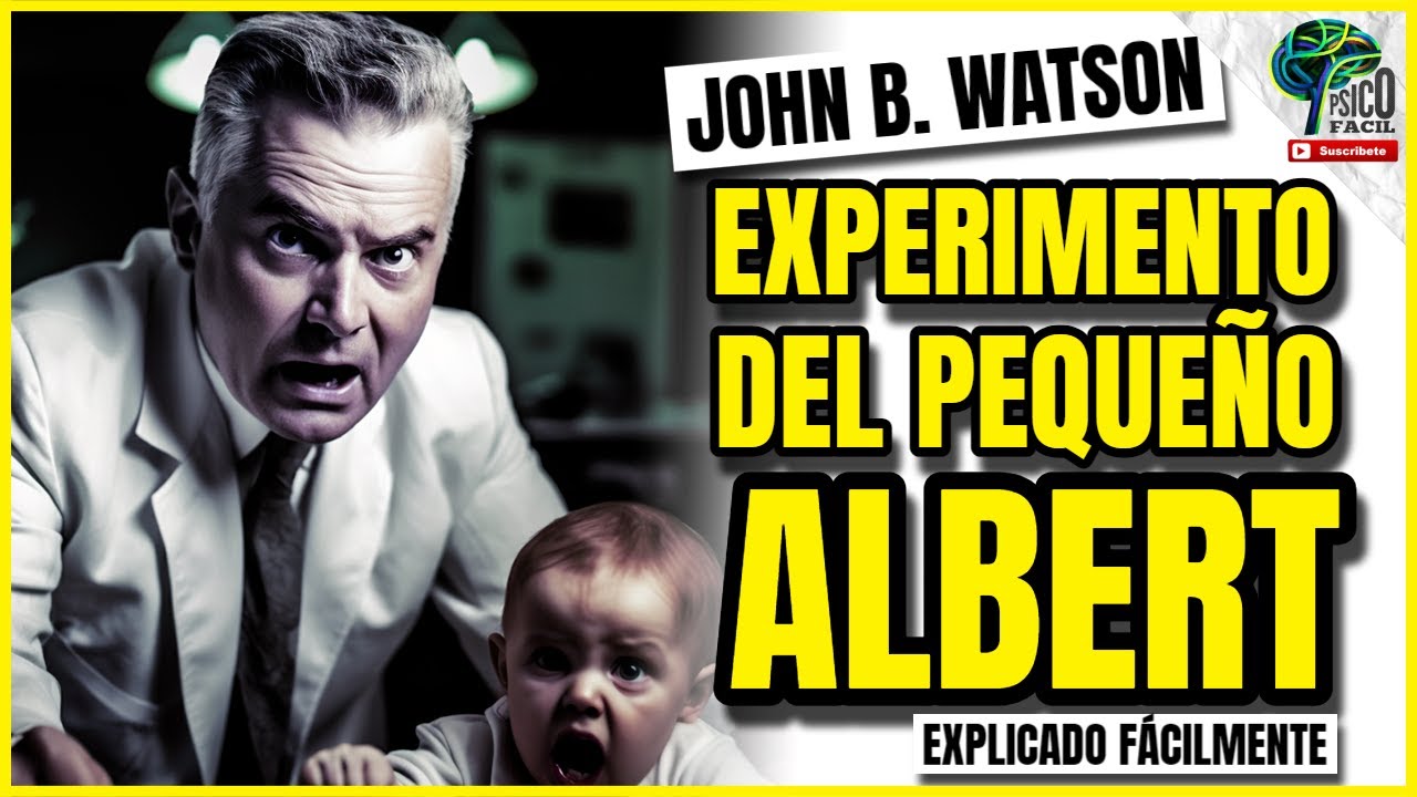 EXPERIMENTO DEL PEQUEÑO ALBERT | John Watson 😱 | Fácilmente explicado