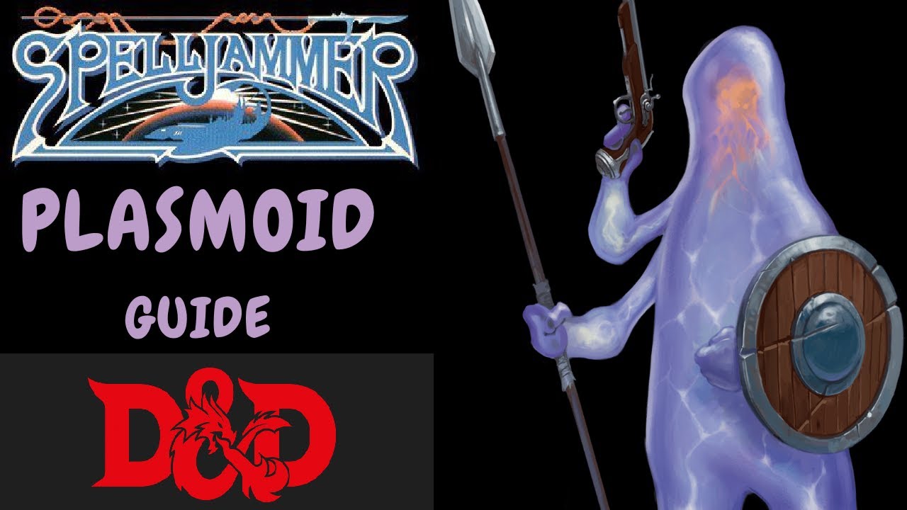 Spelljammer: Плазмоид D&D 5e