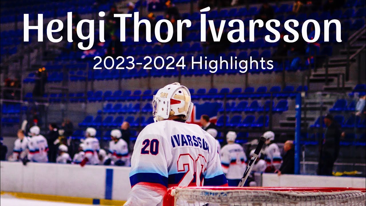 Helgi Thor Ivarsson - 2023-2024 highlights
