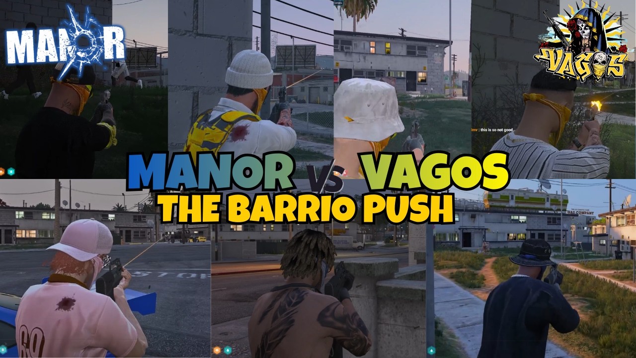 Manor Push Vagos At The Barrio | MULTIPOV | NOPIXEL 4.0 GTA RP