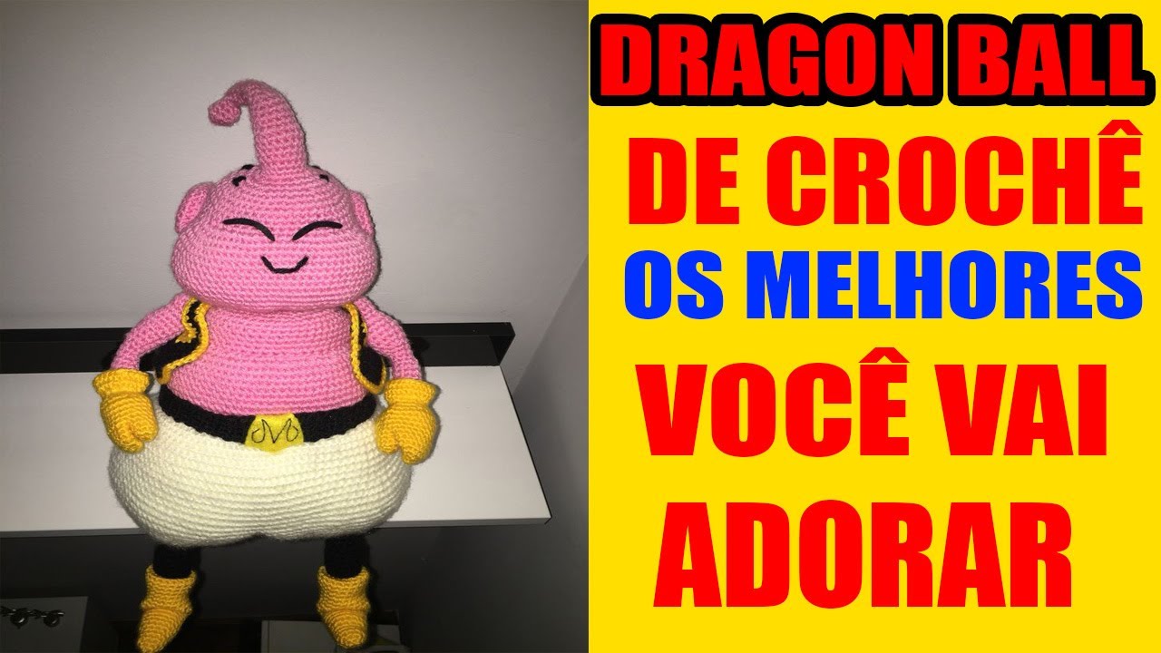 Amigurumi Receitas Dragon Ball Amigurumi - Como fazer Receita Dragon Ball