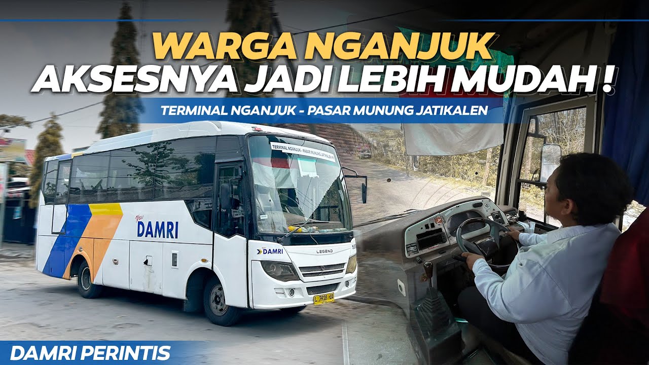 MESKIPUN SEPI PENUMPANG, BUS INI TETAP JALAN !! Damri Perintis Terminal Nganjuk - Pasar Jatikalen