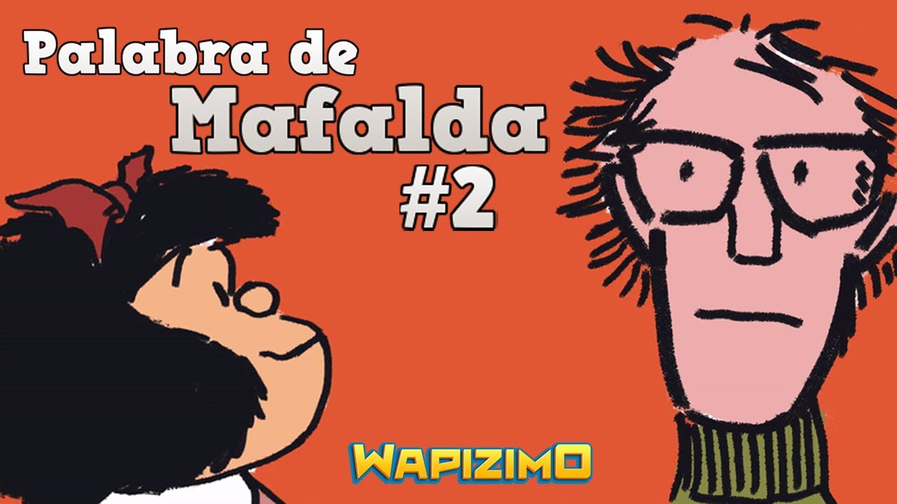 LAS MEJORES FRASES DE MAFALDA - Parte 2