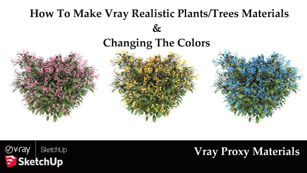 Vray Realistic Trees And Plants Materials,And How To Change the Colors