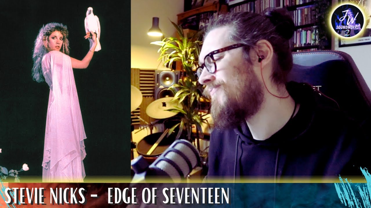 Stevie Nicks - Edge of Seventeen - Deep Dive