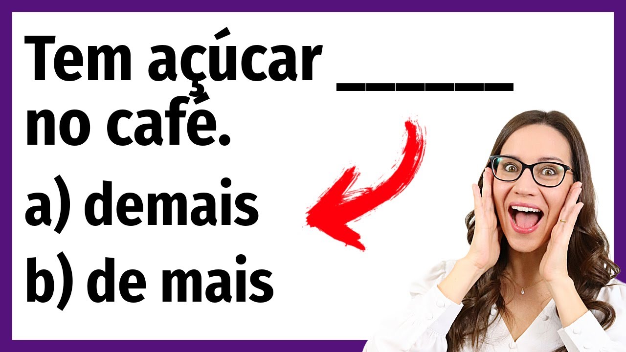🔥 DESAFIO de PORTUGUÊS! Você sabe usar DEMAIS e DE MAIS? ✅
