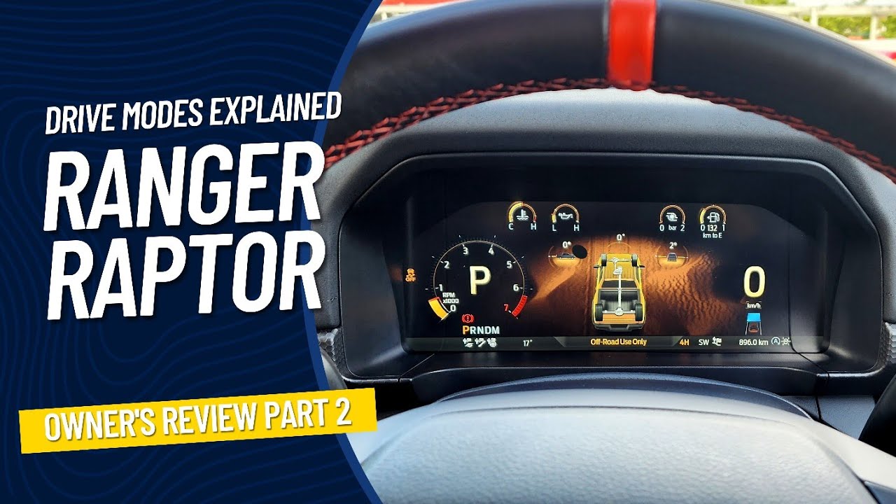 Gen2 Ranger Raptor Drive Modes Explained - Owner's Review Part 2