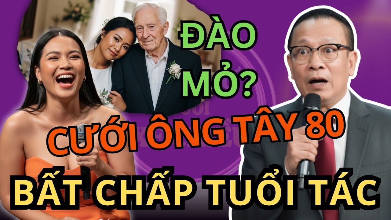 Cô Gái 27 Tuổi Bị Gọi Là Đào Mỏ Vì Cưới Ông Tây U80, Khi Tuổi Tác Không Phải Rào Cản Mà Là Phép Thử