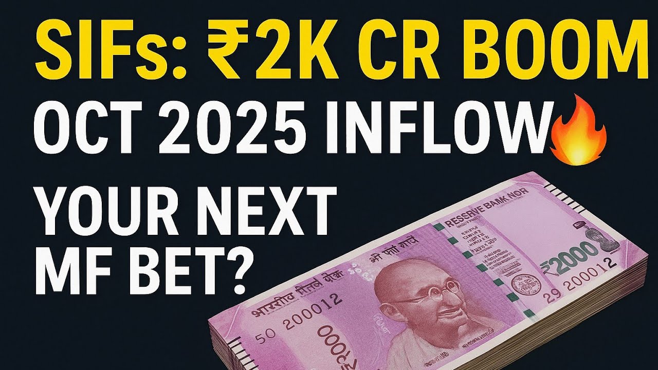 SIFs Explode: ₹2,005 Cr Inflows in Oct 2025! | New Mutual Fund Category's Hot Debut & Future Outlook