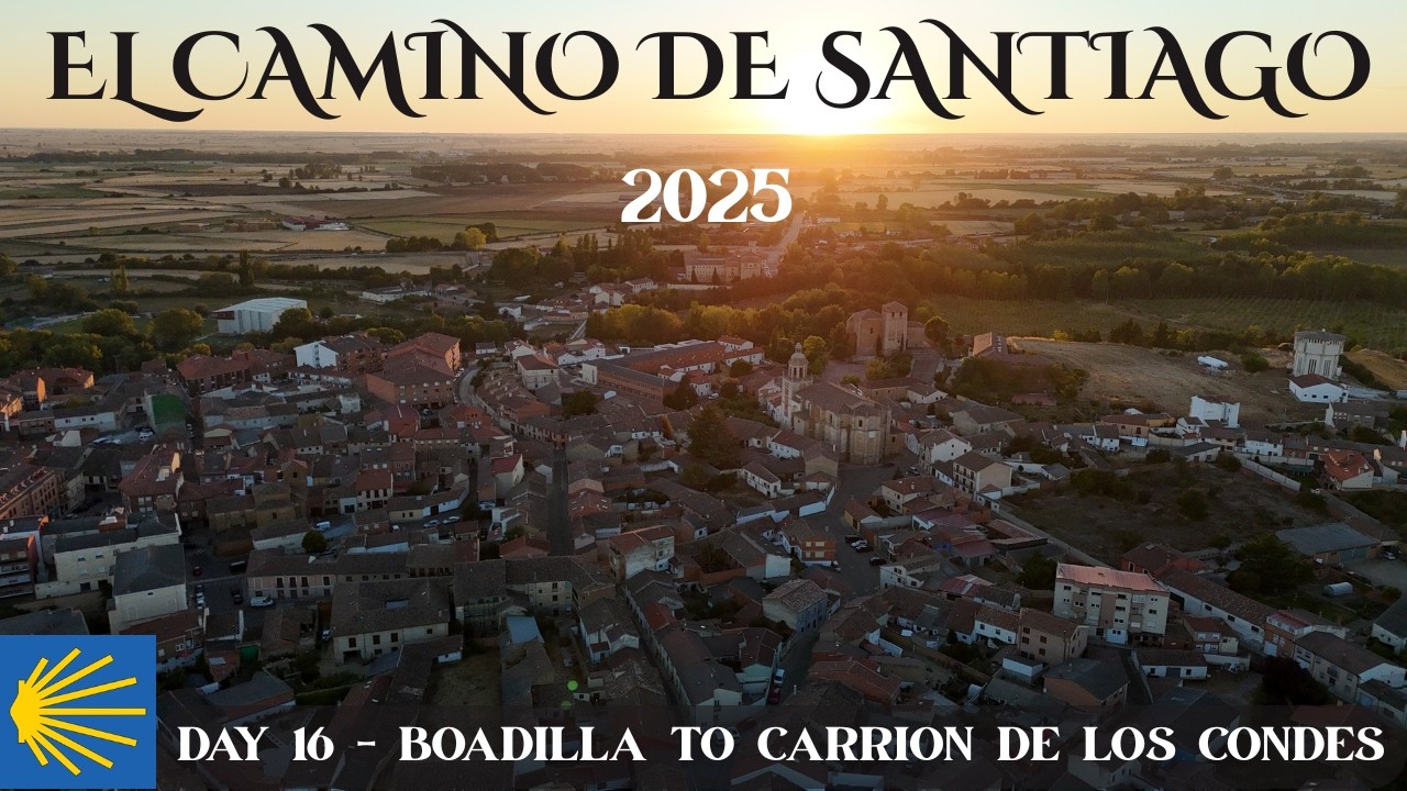 Путь Сантьяго 2025. День 16. От Боадилья-дель-Камино до Каррион-де-лос-Кондес.