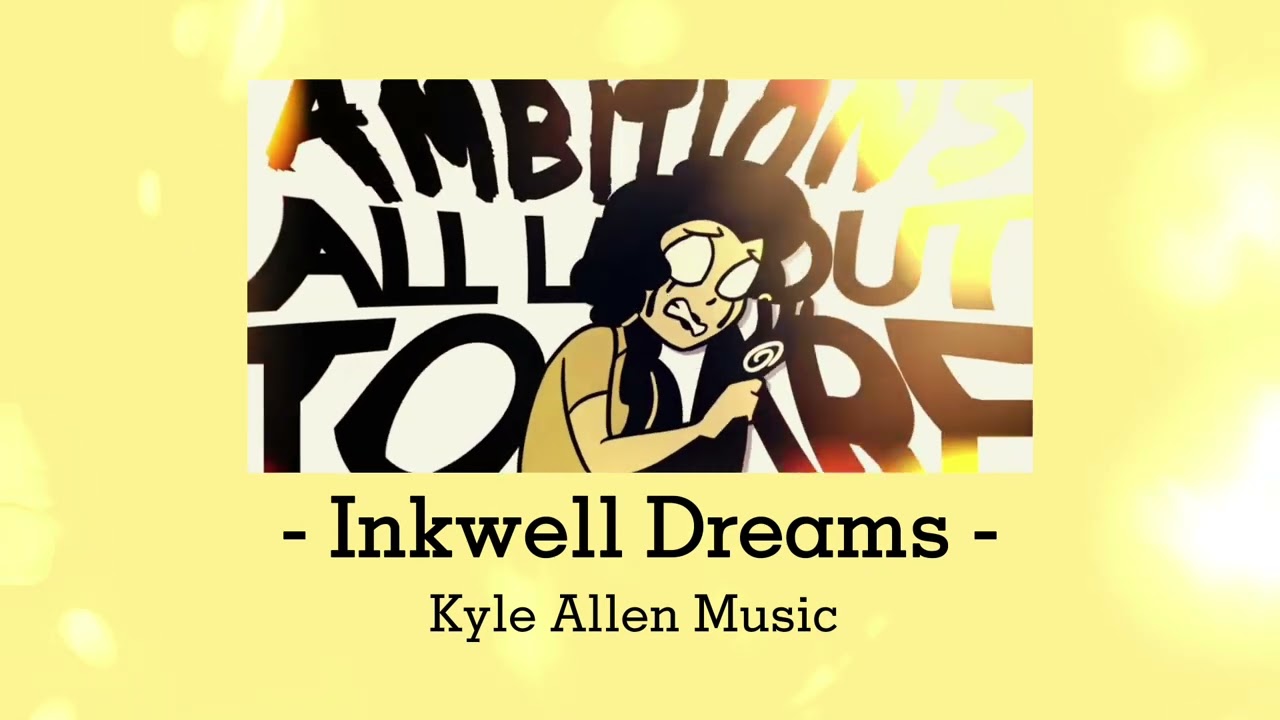Inkwell Dreams - Kyle Allen Music (slowed)