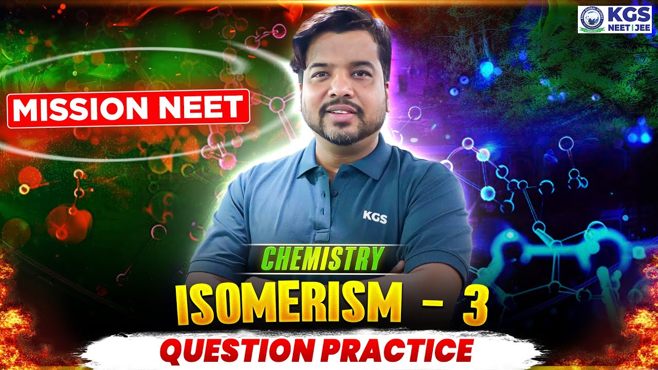 Mission NEET Chemistry Isomerism Part 3 | Question Practice Session 🔥 By VD Sir
