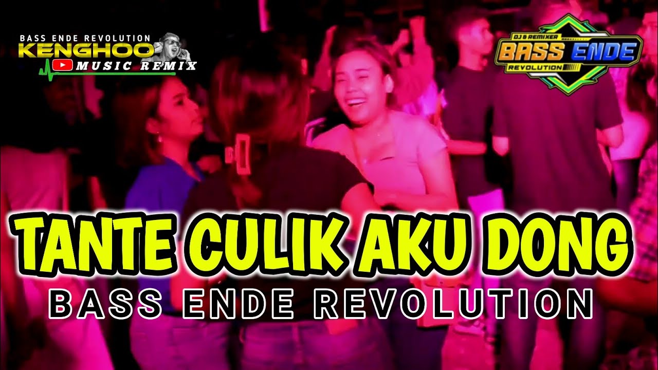 TANTE CULIK AKU DONG - BASS ENDE REVOLUTION-NZAR DJOCKEY 2024